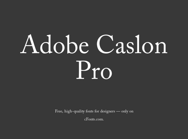 Adobe Caslon Pro Font