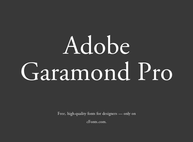 Adobe Garamond Pro Font
