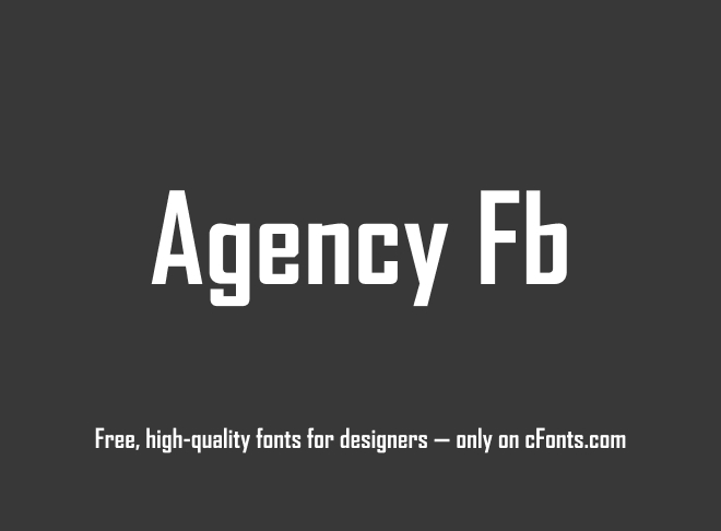 Agency Fb Font