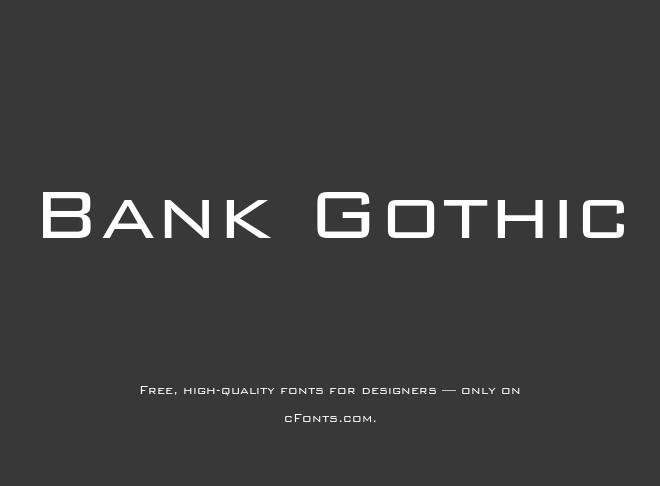 Bank Gothic Font