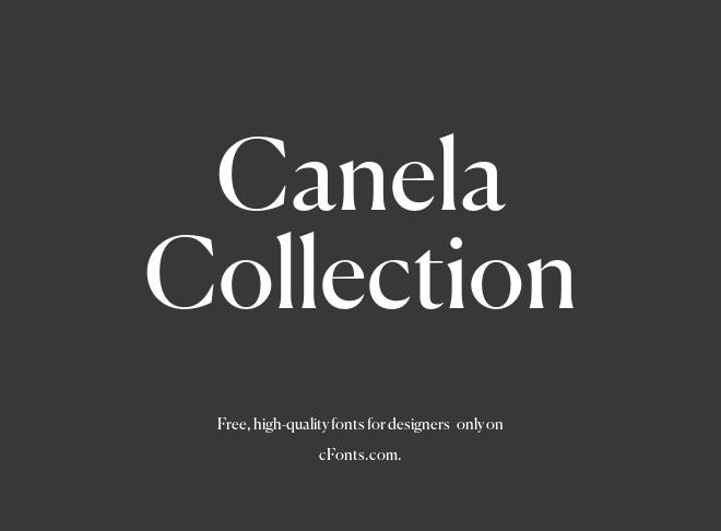 Canela Collection Font