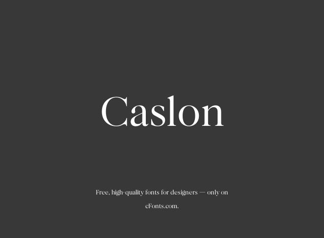 Caslon Font