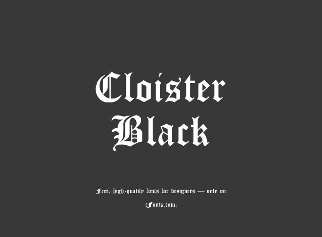 Cloister Black Font