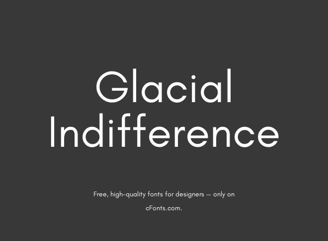 Glacial Indifference Font