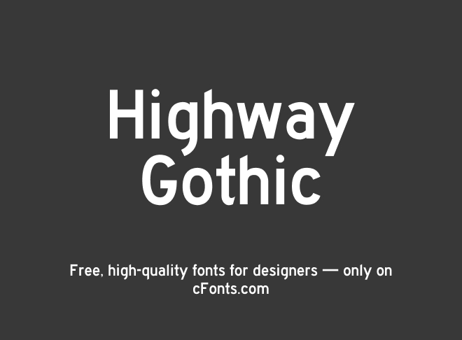 Highway Gothic Font