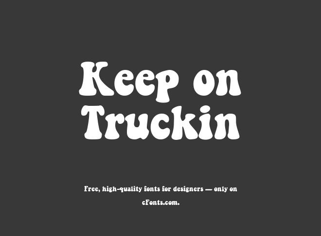Keep on Truckin Font