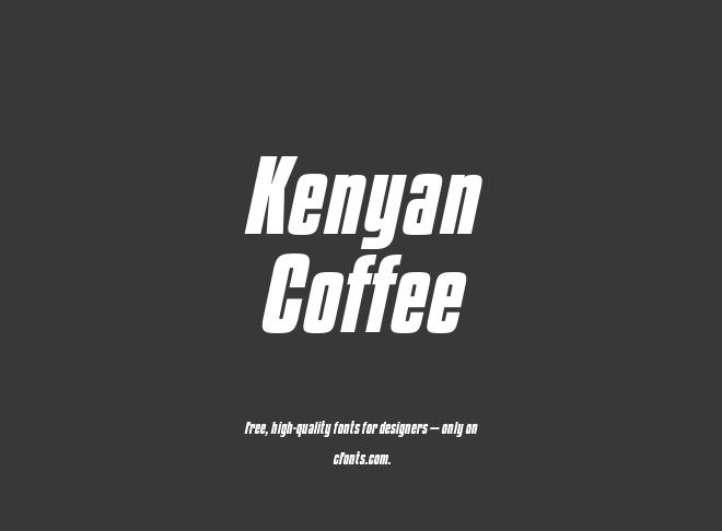 Kenyan Coffee Font