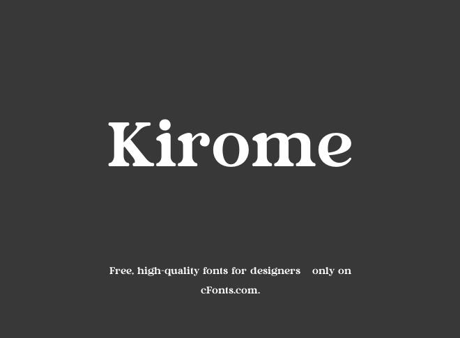 Kirome Font