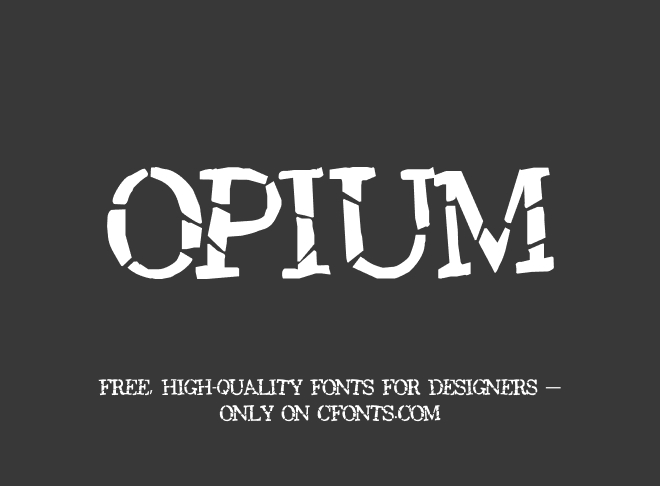 Opium Font