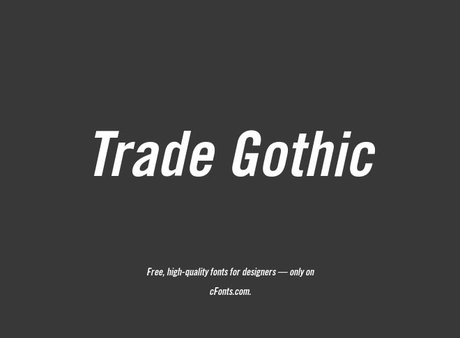 Trade Gothic Font