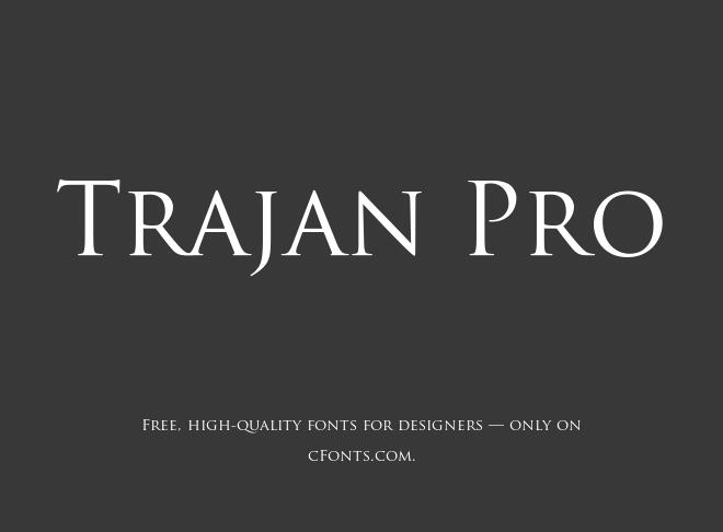 Trajan Pro Font