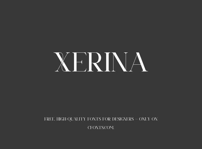 Xerina Font